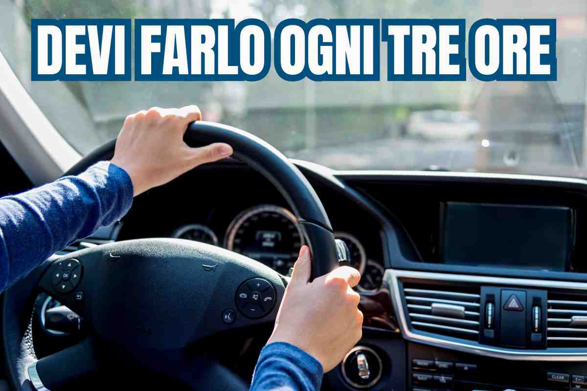 Devi farlo ogni tre ore